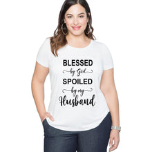 Load image into Gallery viewer, Blessed by God Spoiled by my Husband shirt religious shirt inspirational shirt religious shirt mom shirt - Pacman Creations
