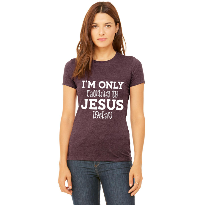 Christian shirt I'm only talking to Jesus today shirt religious shirt inspirational shirt religious shirt mom shirt - Pacman Creations